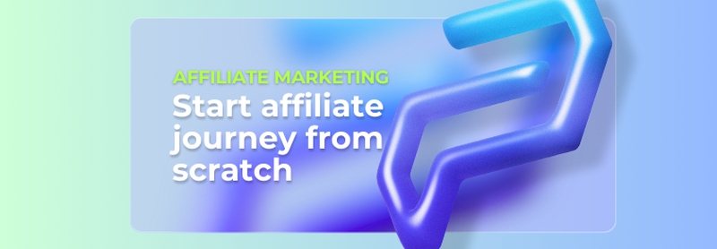 Affiliate marketing, starting from scratch