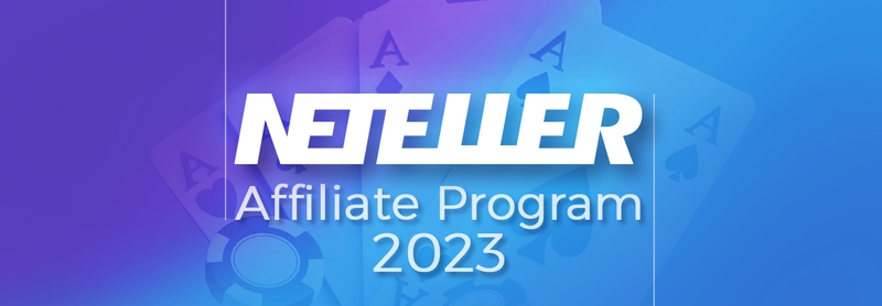 NETELLER 2023 Affiliate Program: Get Extra Benefits with Paynura