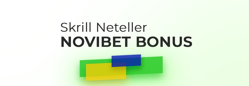 Novibet Bonus with Skrill Neteller in Brazil